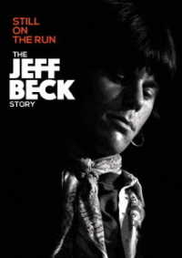 ジェフ・ベック／スティル・オン・ザ・ラン　～　ジェフ・ベック・ストーリー Ｂｌｕ－ｒａｙ　Ｄｉｓｃ