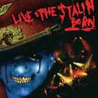 ＢＯＲＮ／ＬＩＶＥ　ＴＨＥ　ＳＴＡＬＩＮ（初回限定盤）