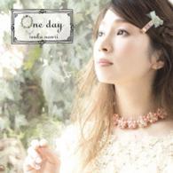 南里侑香／ｏｎｅ　ｄａｙ（初回限定盤）