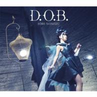 野水いおり／Ｄ．Ｏ．Ｂ．（初回限定盤）