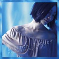 坂本真綾／Ｍｉｌｌｉｏｎ　Ｃｌｏｕｄｓ