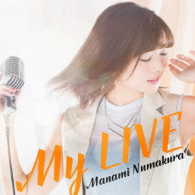 沼倉愛美／Ｍｙ　ＬＩＶＥ（初回限定盤Ａ）
