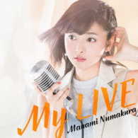 沼倉愛美／Ｍｙ　ＬＩＶＥ（初回限定盤Ｂ）