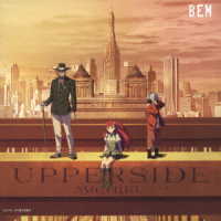 未知瑠／ＴＶアニメーション「ＢＥＭ」オリジナルサウンドトラック　ＵＰＰＥＲＳＩＤＥ