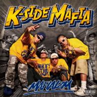 Ｋ－ＳＩＤＥ　ＭＡＦＩＡ／ＭＡＦＩＡＩＺＭ