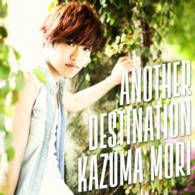 森一馬／Ａｎｏｔｈｅｒ　Ｄｉｓｔｉｎａｔｉｏｎ