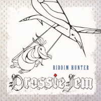 ＲＩＤＤＩＭ　ＨＵＮＴＥＲ／ＤＲＯＳＳＩＥ　ＪＥＭ