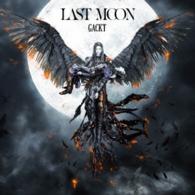 ＧＡＣＫＴ／ＬＡＳＴ　ＭＯＯＮ