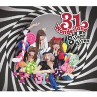 Ｓｉｌｅｎｔ　Ｓｉｒｅｎ／３１Ｗｏｎｄｅｒｌａｎｄ（初回生産限定盤）