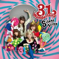 Ｓｉｌｅｎｔ　Ｓｉｒｅｎ／３１Ｗｏｎｄｅｒｌａｎｄ