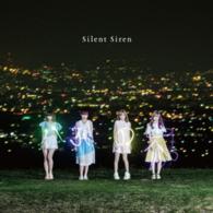 Ｓｉｌｅｎｔ　Ｓｉｒｅｎ／八月の夜（初回生産限定盤Ｂ）