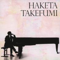 羽毛田丈史／ＨＡＫＥＴＡ　ＴＡＫＥＦＵＭＩ