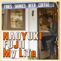 藤井尚之／Ｍｙ　Ｌｉｆｅ