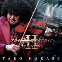 葉加瀬太郎／Ｔｈｅ　Ｓｙｍｐｈｏｎｉｃ　Ｓｅｓｓｉｏｎｓ　Ⅱ（初回生産限定盤）