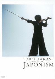 葉加瀬太郎／ＴＡＲＯ　ＨＡＫＡＳＥ　Ｗｏｒｌｄ　Ｔｏｕｒ　２０１３　ＪＡＰＯＮＩＳＭ