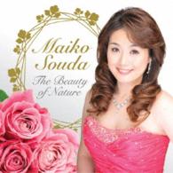 宗田舞子／ザ・ビューティー・オブ・ネイチャー