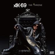 ＡＫ－６９／ＴＨＥ　ＴＨＲＯＮＥ