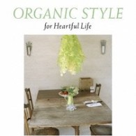 溝口肇／ＯＲＧＡＮＩＣ　ＳＴＹＬＥ　ｆｏｒ　Ｈｅａｒｔｆｕｌ　Ｌｉｆｅ
