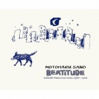 佐野元春／ＢＥＡＴＩＴＵＤＥ　－Ｃｏｌｌｅｃｔｅｄ　Ｐｏｅｍｓ　ａｎｄ　Ｖｉｓｉｏｎ　１９８５－２００３　ｍｏｔｏｈａｒｕ　ｓａｎｏ【ＤＶＤ付】