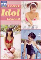 小倉優子・浜田翔子・桜木睦子　Ｉ　ＬＯＶＥ　ＩＤＯＬ　Ｌｅｇｅｎｄ