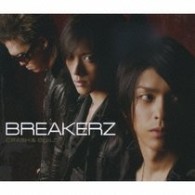 ＢＲＥＡＫＥＲＺ／ＣＲＡＳＨ＆ＢＵＩＬＤ