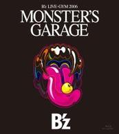 Ｂ’ｚ／Ｂ’ｚ　ＬＩＶＥ－ＧＹＭ　２００６“ＭＯＮＳＴＥＲ’Ｓ　ＧＡＲＡＧＥ” Ｂｌｕ－ｒａｙ　Ｄｉｓｃ