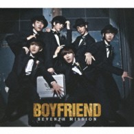 ＢＯＹＦＲＩＥＮＤ／ＳＥＶＥＮＴＨ　ＭＩＳＳＩＯＮ（初回限定盤Ａ）