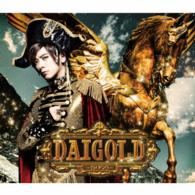 ＤＡＩＧＯ／ＤＡＩＧＯＬＤ（初回限定盤Ａ）