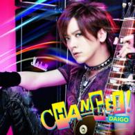 ＤＡＩＧＯ／ＣＨＡＮＧＥ　！！／心配症な彼女（初回限定盤Ａ）