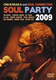 小坂忠＆ＳＯＵＬ　ＣＯＮＮＥＣＴＩＯＮ／ＳＯＵＬ　ＰＡＲＴＹ　２００９
