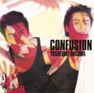 大沢誉志幸／ＣＯＮＦＵＳＩＯＮ【Ｂｌｕ－ｓｐｅｃ　ＣＤ２】