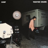 大沢誉志幸／Ｓｃｏｏｐ