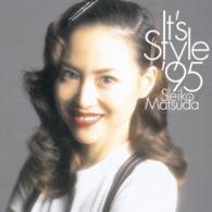 松田聖子／Ｉｔ’ｓ　Ｓｔｙｌｅ　’９５