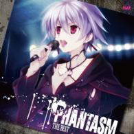 ファンタズム（ＦＥＳ　ｃｖ．榊原ゆい）／ＰＨＡＮＴＡＳＭ　ＴＨＥ　ＢＥＳＴ