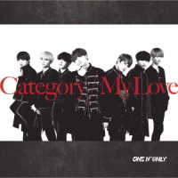 ＯＮＥ　Ｎ’　ＯＮＬＹ／Ｃａｔｅｇｏｒｙ／Ｍｙ　Ｌｏｖｅ（ＴＹＰＥ－Ｃ）