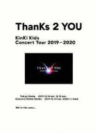 ＫｉｎＫｉ　Ｋｉｄｓ／ＫｉｎＫｉ　Ｋｉｄｓ　Ｃｏｎｃｅｒｔ　Ｔｏｕｒ　２０１９－２０２０　ＴｈａｎＫｓ　２　ＹＯＵ（初回盤）