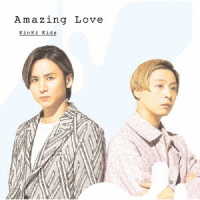ＫｉｎＫｉ　Ｋｉｄｓ／Ａｍａｚｉｎｇ　Ｌｏｖｅ（初回盤Ｂ／ＤＶＤ付））