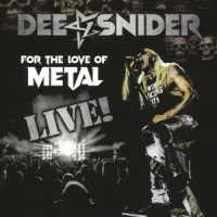 ディー・スナイダー／フォー・ザ・ラヴ・オブ・メタル・ライヴ（ＤＶＤ付）