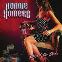 ロニー・ロメロ／レイズド・オン・レディオ