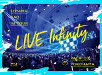東山奈央／１ｓｔ　ＴＯＵＲ“ＬＩＶＥ　Ｉｎｆｉｎｉｔｙ”ａｔ　パシフィコ横浜 Ｂｌｕ－ｒａｙ　Ｄｉｓｃ