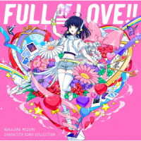 ランカ・リー＝中島愛／キャラクターソング・コレクション「ＦＵＬＬ　ＯＦ　ＬＯＶＥ！！」