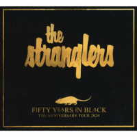 ザ・ストラングラーズ／５０イヤーズ・イン・ブラック　～アニバーサリー・ツアー～