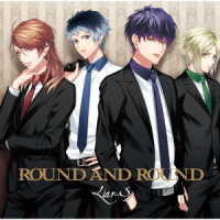 Ｌｉａｒ－Ｓ／Ｌｉａｒ－Ｓミニアルバム『ＲＯＵＮＤ　ＡＮＤ　ＲＯＵＮＤ』