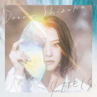 Ｄｒｅａｍ　Ｓｈｉｚｕｋａ／４　ＦＥＥＬＳ．（初回生産限定盤）