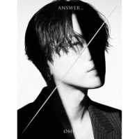 ＯＭＩ／ＡＮＳＷＥＲ．．．（初回生産限定盤／フォトブック付）