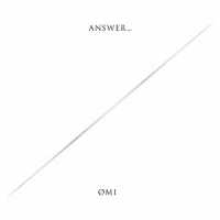 ＯＭＩ／ＡＮＳＷＥＲ．．．