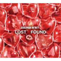 ＤＯＢＥＲＭＡＮ　ＩＮＦＩＮＩＴＹ／ＬＯＳＴ　＋　ＦＯＵＮＤ（初回生産限定／ＤＶＤ付）