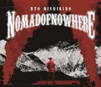 錦戸亮／錦戸亮ＬＩＶＥ　ＴＯＵＲ　２０２４“ＮＯＭＡＤＯＦＮＯＷＨＥＲＥ”＜初回限定盤＞ Ｂｌｕ－ｒａｙ　Ｄｉｓｃ