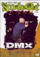ＤＭＸ／ザ・シックスス・アニュアル・スモークアウト・プレゼンツ・ＤＭＸ