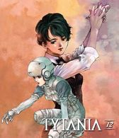 ＴＹＴＡＮＩＡ－タイタニア－　１２ Ｂｌｕ－ｒａｙ　Ｄｉｓｃ